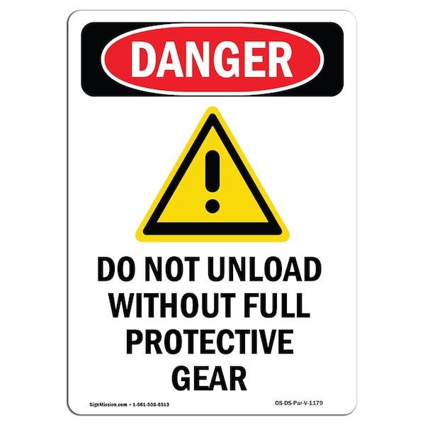 Safety Sign, OSHA Danger, 24" Height, Aluminum, Do Not Unload Without, Portrait